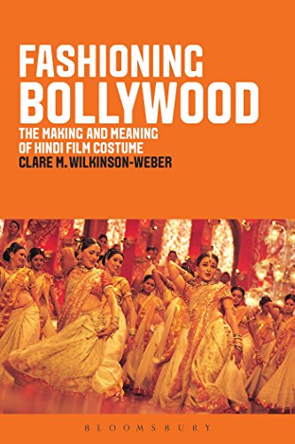 fashioning bollywood the making and meaning of hindi film costume
