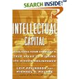 Intellectual Capital: Realizing Your Company's True Value by Finding Its Hidden Brainpower