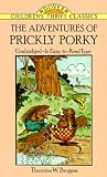 The Adventures of Prickly Porky (Dover Childrens Thrift Classics)