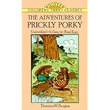 TheAdventuresofPricklyPorky(DoverChildren'sThriftClassics)