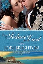 To Seduce an Earl (The Seduction Series)