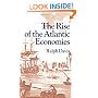 The Rise of the Atlantic Economies (World Economic History)