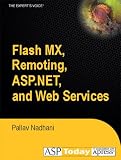 Flash MX, Remoting, ASP.NET, and Web Services
