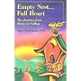 Empty Nest ... Full Heart: The Journey from Home to College