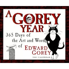 Cal 01 Days of the Art and Words of Edward Gorey: 365 Days of the Art and Words of Edward Gorey