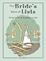 The Bride's Book of Lists: Things to Do & Questions to Ask