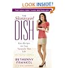 The Skinnygirl Dish: Easy Recipes for Your Naturally Thin Life