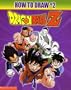 Dragonball Z : How To Draw #2 (Dragonball Z)
