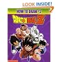 Dragonball Z : How To Draw #2 (Dragonball Z)