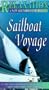 Sailboat Voyage [VHS]