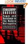 Ethnography Unbound: Power and Resistance in the Modern Metropolis