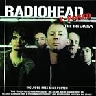 Radiohead X-Posed The Interview by  Chrome Dreams - CD Audio Series and Radiohead 