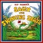 Sally the Swinging Snake