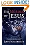 The Murder of Jesus
