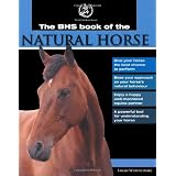 The BHS Book of the Natural Horse