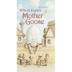 William Joyce's Mother Goose (A Knee-High Book(R)) by William Joyce