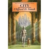 City ~ Clifford D. Simak