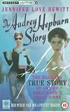 The Audrey Hepburn Story [UK IMPORT] - Jennifer Love Hewitt