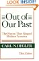 Out of Our Past:  The Forces That Shaped Modern America