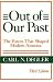 Out of Our Past: The Forces That Shaped Modern America