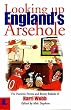 Looking Up England's Arsehole: The Patriotic Poems and Boozy Ballads of Harri Webb