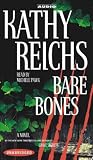 Bare Bones : A Novel Kathy Reichs