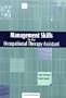 Management Skills for the Occupational Therapy Assistant