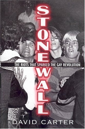 Stonewall: The Riots That Sparked the Gay Revolution