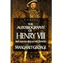 The Autobiography of Henry VIII