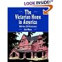 The Victorian Home in America: With Over 250 Illustrations