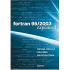 Click here to buy Fortran 95 2003 Explained (Numerical Mathematics and Scientific... by  Michael Metcalf, John Reid, and Malcolm Cohen.