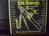Those Swingin  Days of the Big Bands