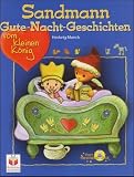 Die Sandmann Gute- Nacht- Geschichten vom kleinen K�nig. (Der kleine K�nig) - Hedwig Munck