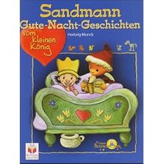 Die Sandmann Gute- Nacht- Geschichten vom kleinen K�nig. (Der kleine K�nig)