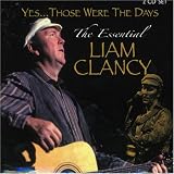 Buy : Those Were the Days: The Essential Liam Clancy