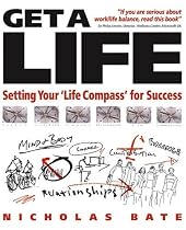 Get a Life: Setting Your Life Compass for Success