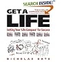 Get a Life: Setting Your Life Compass for Success
