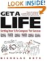Get a Life...