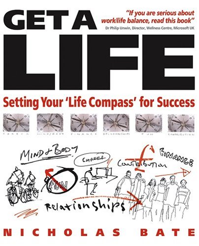 Get a Life: Setting Your Life Compass for Success