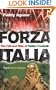Forza Italia: The Fall and Rise of Italian Football