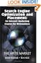 Search Engine Optimization and Placement: An Internet Marketing Course for Webmasters