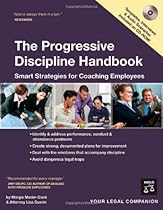 The Progressive Discipline Handbook: Smart Strategies for Coaching Employees (Book w/ CD Rom)