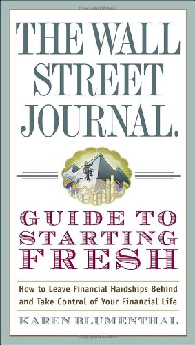 The Wall Street Journal Guide to Starting Fresh: How to Leave