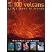 100 Volcans actifs dans le monde