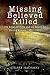 MISSING BELIEVED KILLED: Casualty Policy and the Missing Research and Enquiry Service1939-1952
