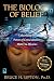 The Biology of Belief
