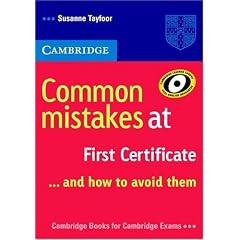 Common Mistakes at First Certificate - and how to Avoid them