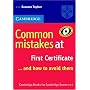 Common Mistakes at First Certificate - and how to Avoid them (Common Mistakes)