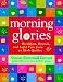 Books : Morning Glories: Breakfast, Brunch, and Light Fare from an Herb Garden