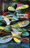 I. Klimmer - Besinnung für den Tag [Gebundene Ausgabe]
